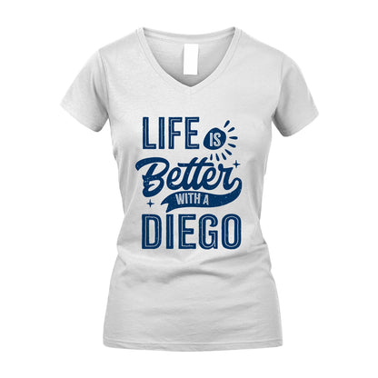 DIEGO 13K1-116 Personalized Name Quote T-Shirt Life Is Better With Unisex Gift