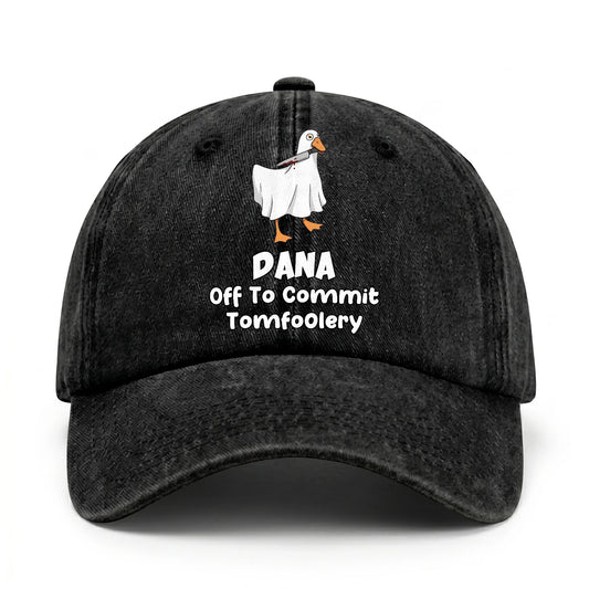 Off To Commit Tomfoolery Funny Goose Washed Cap DANA 13K1 C131PF