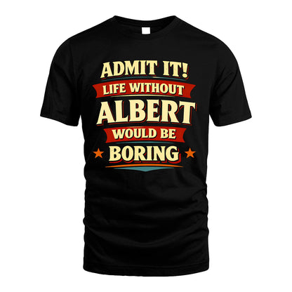 ALBERT 13K1-503 Admit It Life Without...