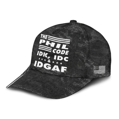 The Name Code IDK, IDC & IDGAF PHIL 13K1 C15PF