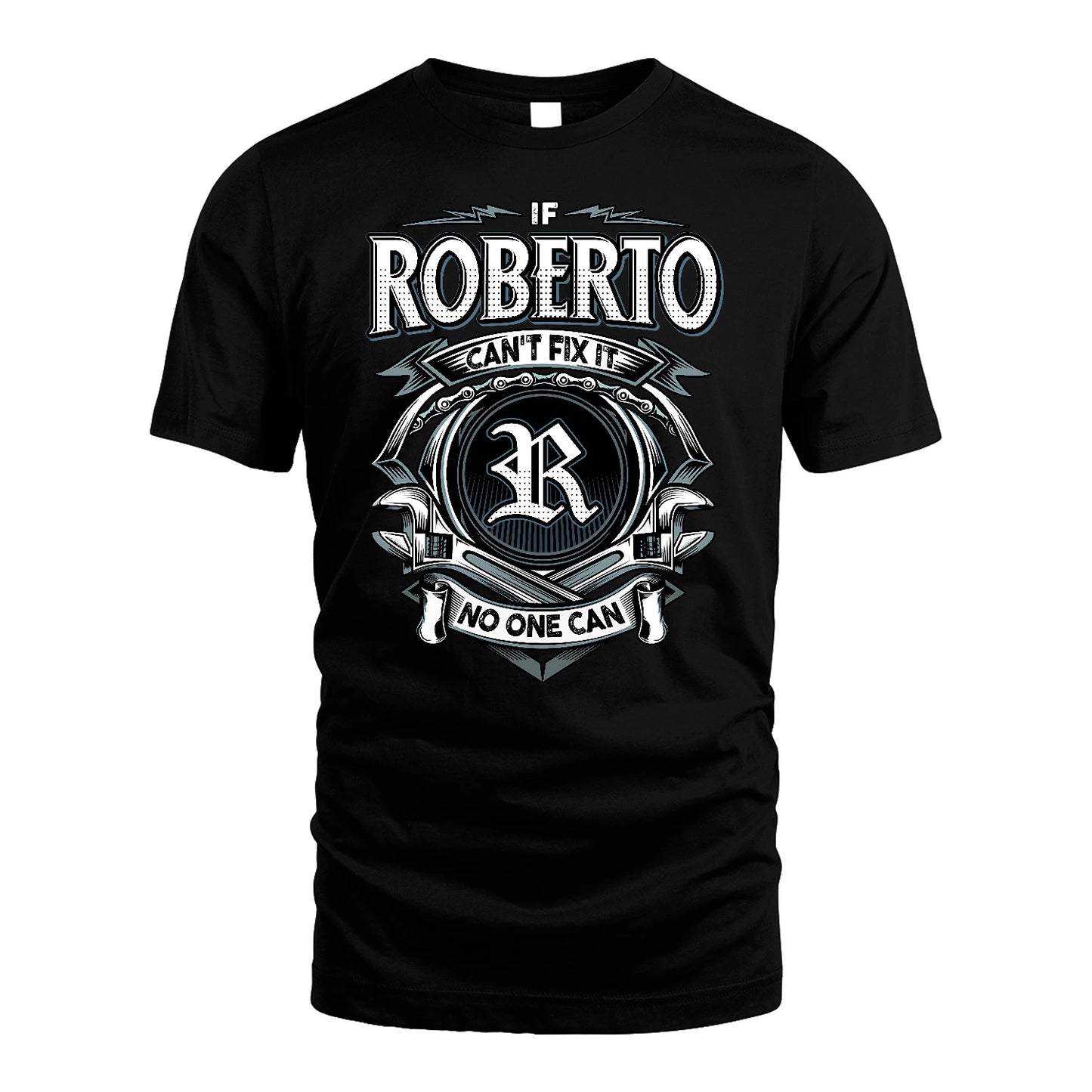 ROBERTO 13K1-510 Personalized  "Can’t Fix It No One Can"