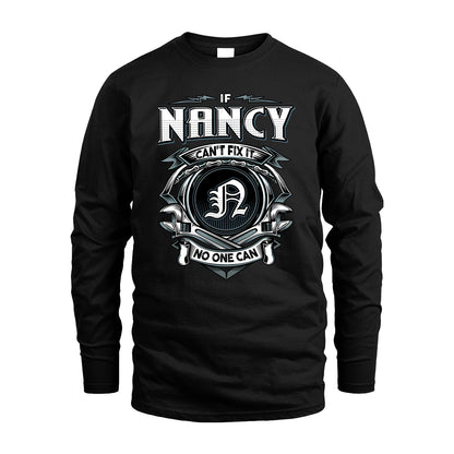 NANCY 13K1-510 Personalized  "Can’t Fix It No One Can"