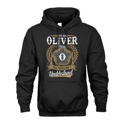OLIVER 13K1-1–Personalized Name Quote Apparel “It’s an NAME Thing You Wouldn’t Understand”