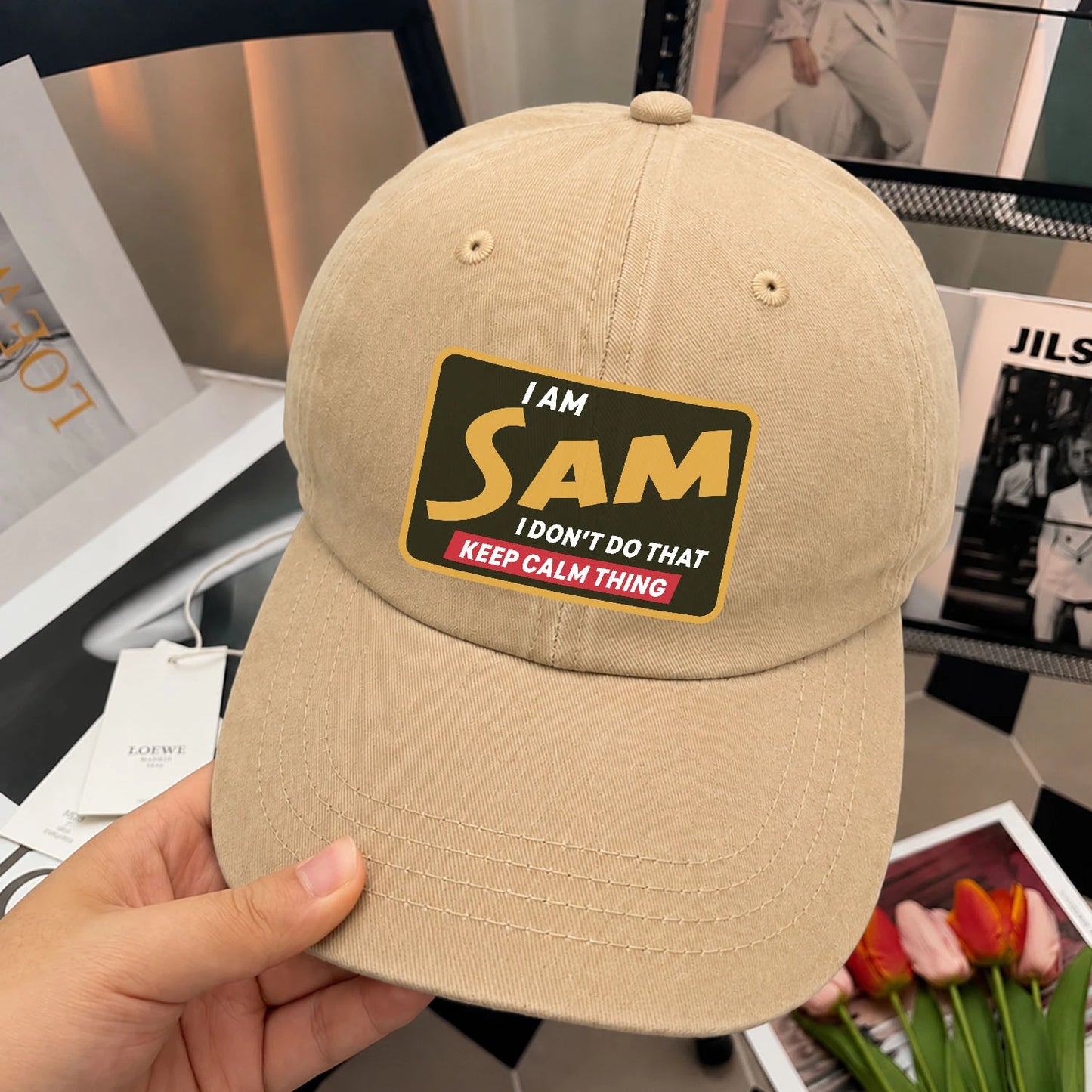 I Am Your Name I Don't Do That Keep Calm Thing Cap SAM 13K1 C54PF