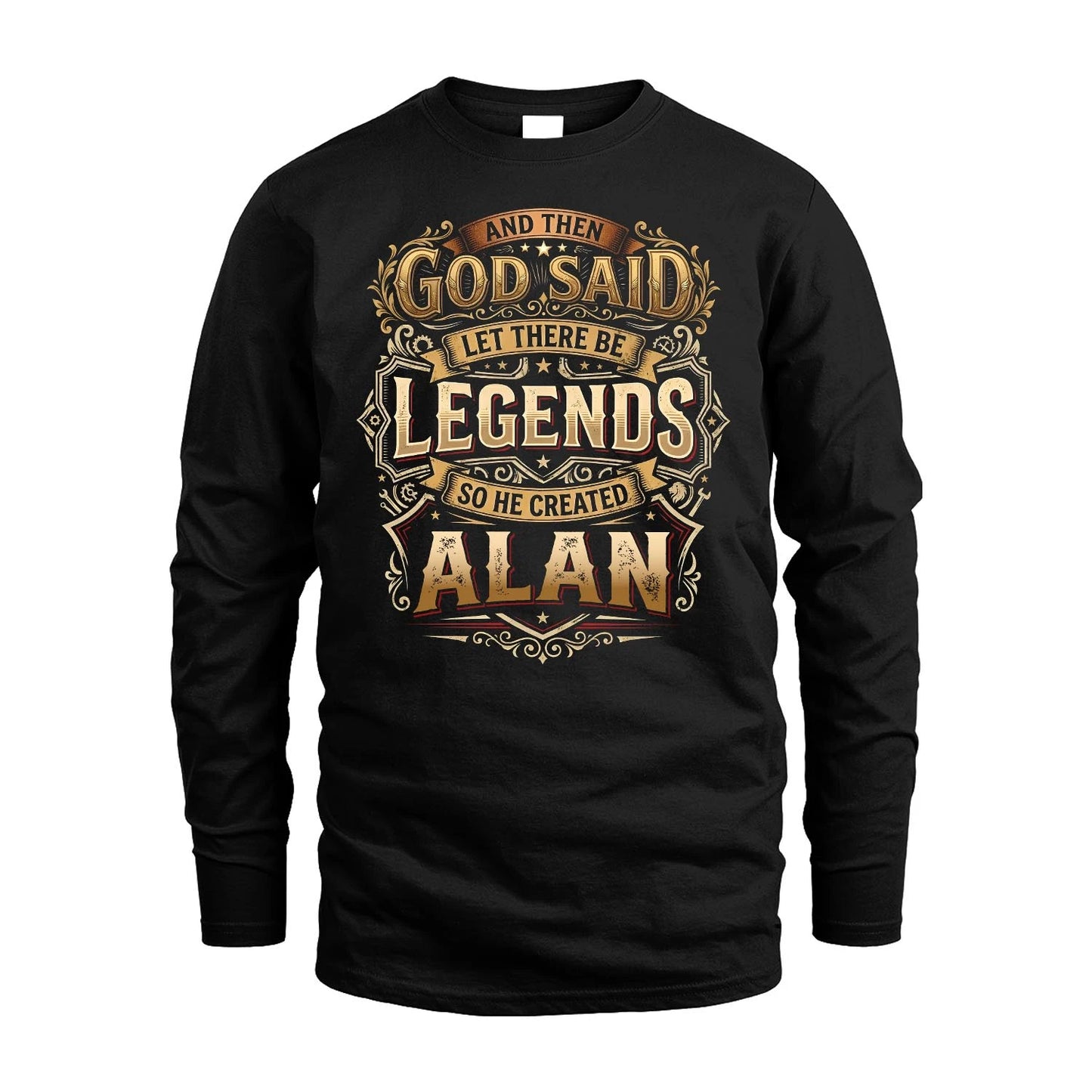 ALAN 13K1-540 And Then God Said Let There Be Legends...
