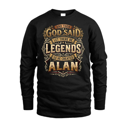 ALAN 13K1-540 And Then God Said Let There Be Legends...