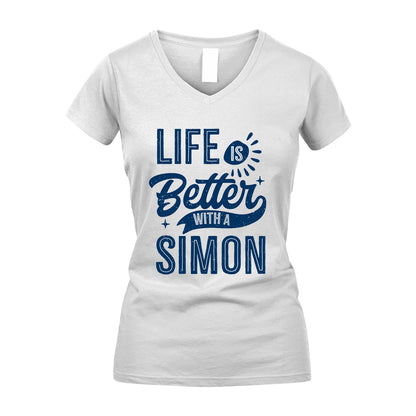 SIMON 13K1-116 Personalized Name Quote T-Shirt Life Is Better With Unisex Gift