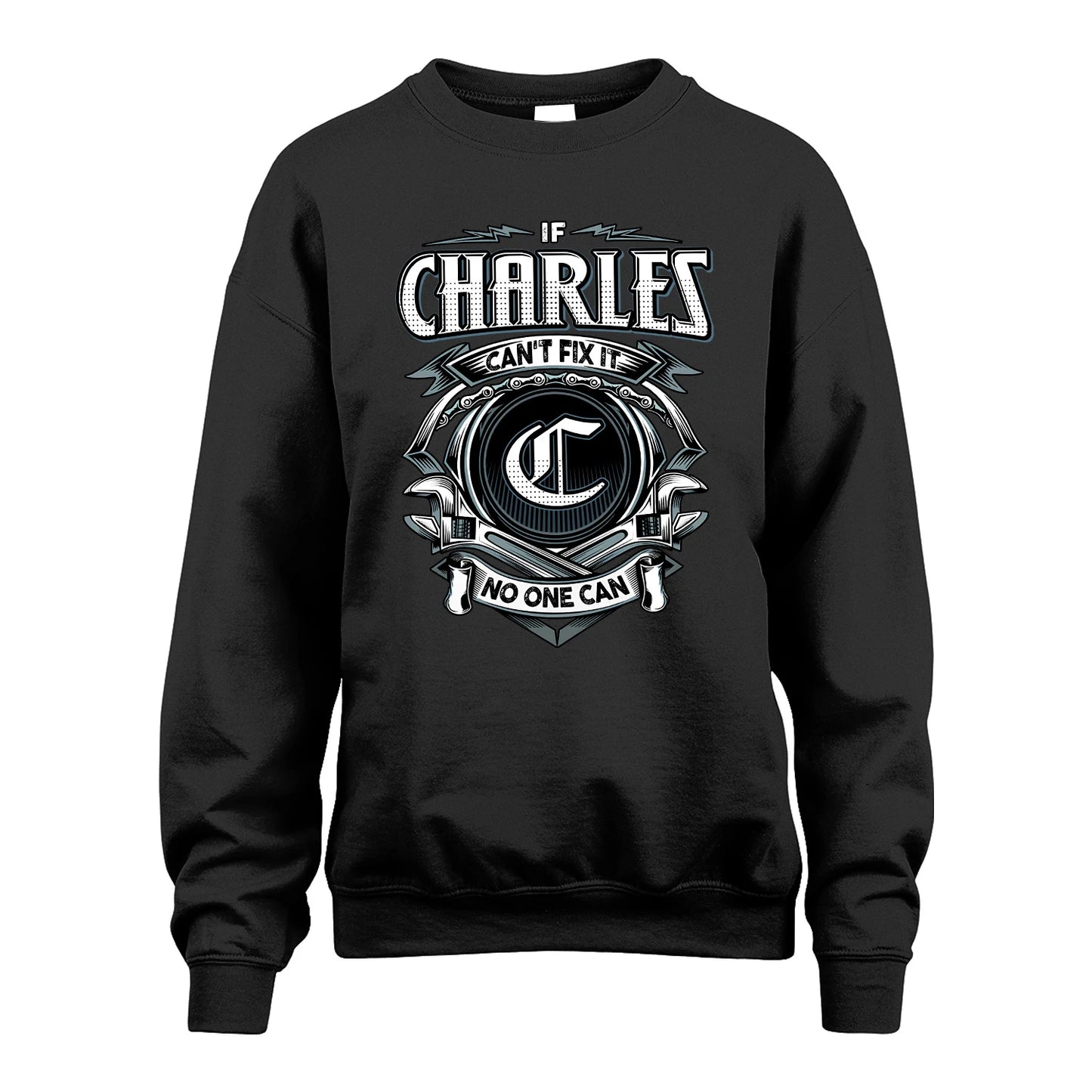 CHARLES 13K1-510 Personalized  "Can’t Fix It No One Can"