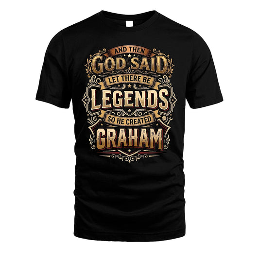 GRAHAM 13K1-540 And Then God Said Let There Be Legends...