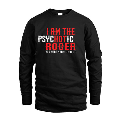 ROGER 13K1-544 I Am The Psychotic Name You Were Warned About
