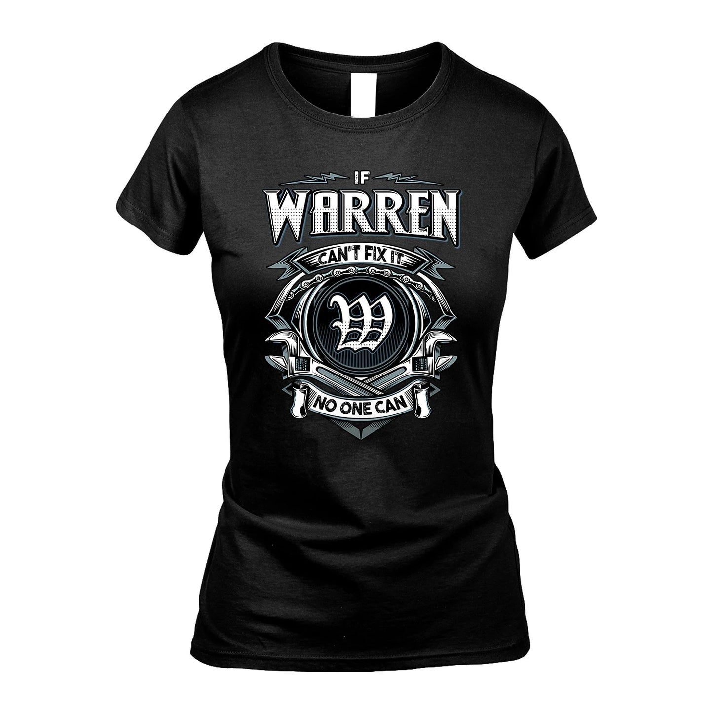 WARREN 13K1-510 Personalized  "Can’t Fix It No One Can"