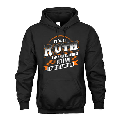 RUTH 13K1-514 Personalized "It's a ... I May Not Be Perfect..."