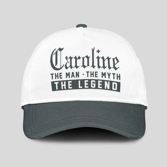 The Man The Myth The Legend Luxury Cap CAROLINE 13K1 C39PF