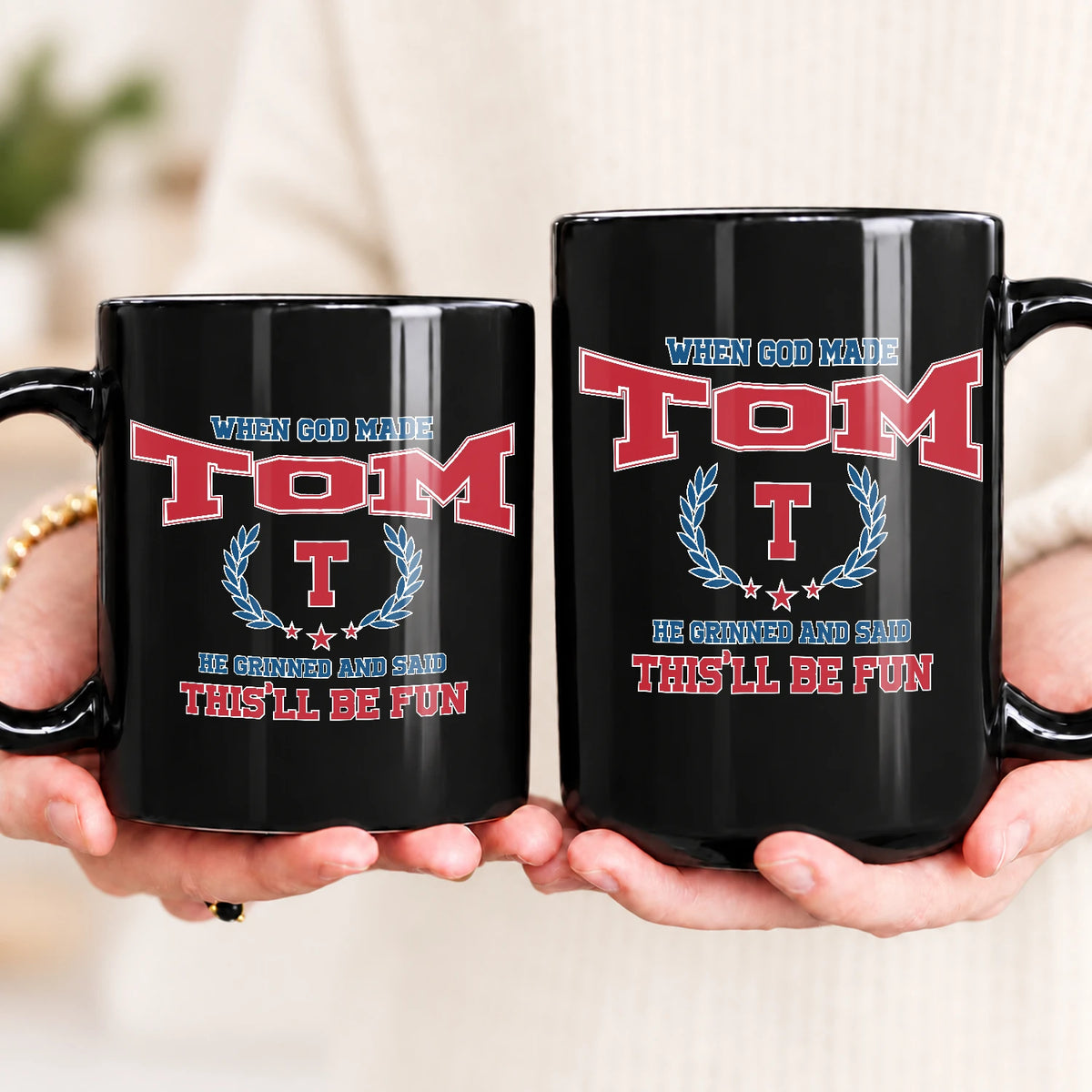 When God Made Your Name Personalized Mug TOM 13K1 MG08