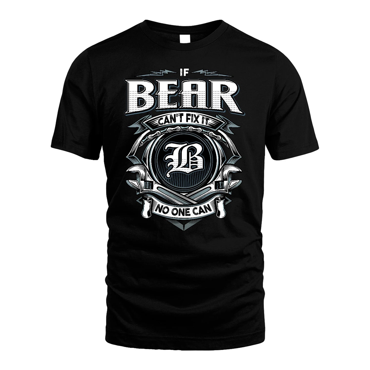 BEAR 13K1-510 Personalized  "Can’t Fix It No One Can"