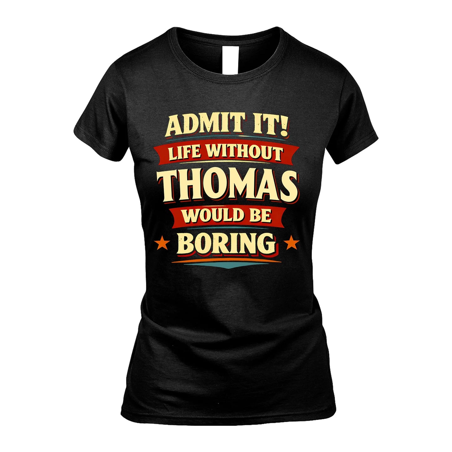 THOMAS 13K1-503 Admit It Life Without...