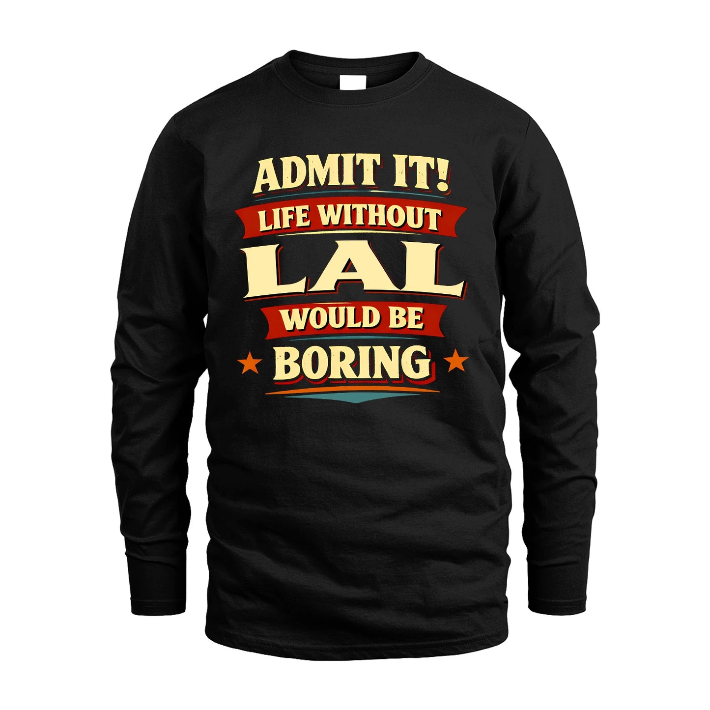 LAL 13K7-503 Admit It Life Without...