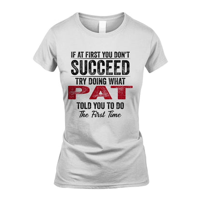 PAT 13K1-357 If At First You Don't Succeed...