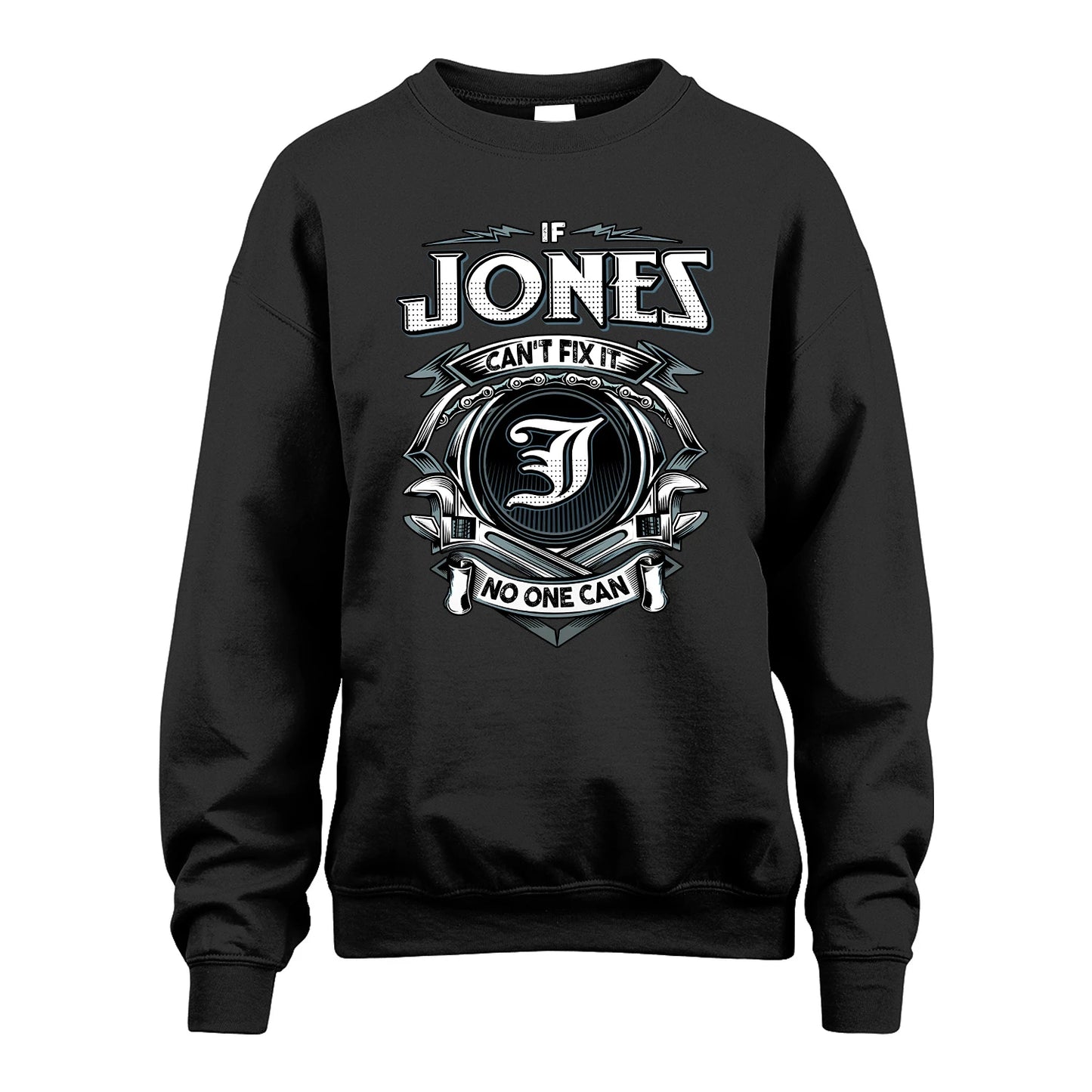 JONES 13K1-510 Personalized  "Can’t Fix It No One Can"