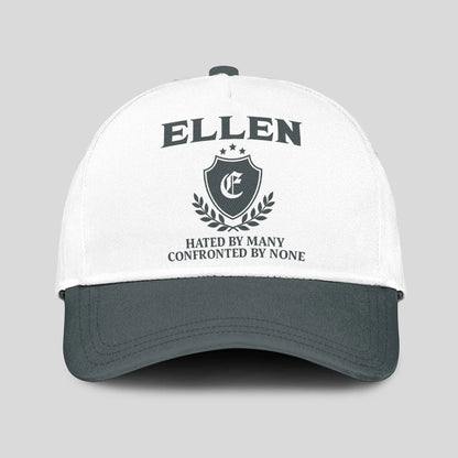 Hated By Many Confronted By None Royal Cap ELLEN 13K1 C40PF