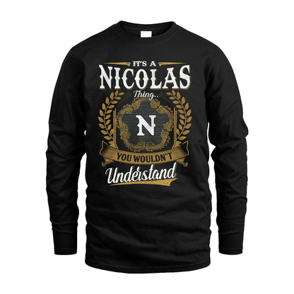 NICOLAS 13K1-1–Personalized Name Quote Apparel “It’s an NAME Thing You Wouldn’t Understand”