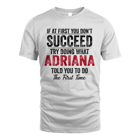 ADRIANA 13K1-357 If At First You Don't Succeed...