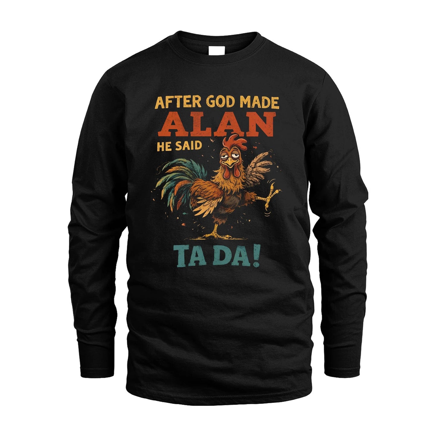 ALAN 13K1-563 After God Made Name He Said Ta Da!