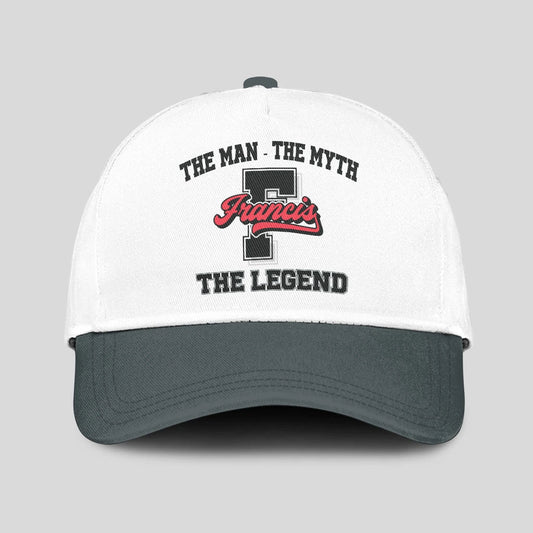 The Man The Myth The Legend Custom Initial Letter And Name Cap FRANCIS 13K1 C38PF