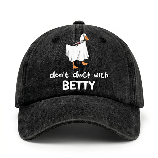 Don't Duck With Your Name Funny Washed Cap BETTY 13K1 C129PF