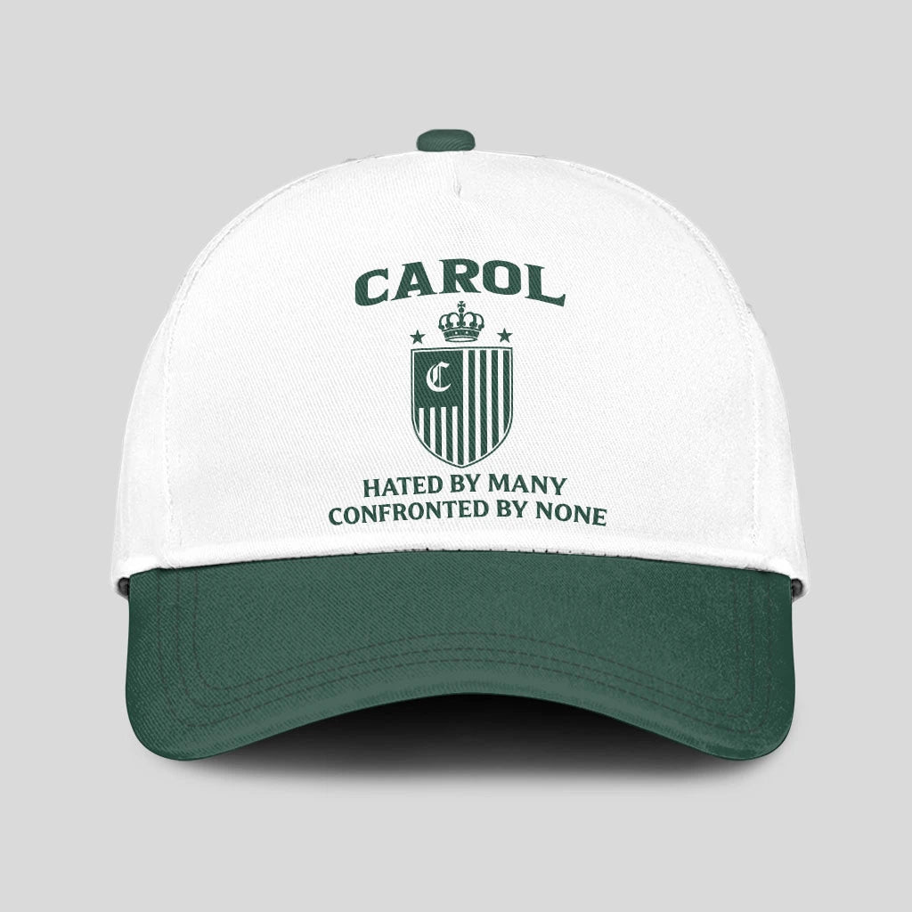 Hated By Many Confronted By None Luxury Logo Cap CAROL 13K1 C41PF