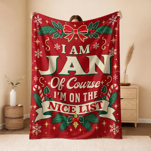 I'm Name Of Course I'm On The Nice List Christmas Fleece Blanket JAN 13K1 BK56