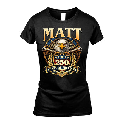 MATT 13K1-529 ...250 Years Of Freedom 1776-2026