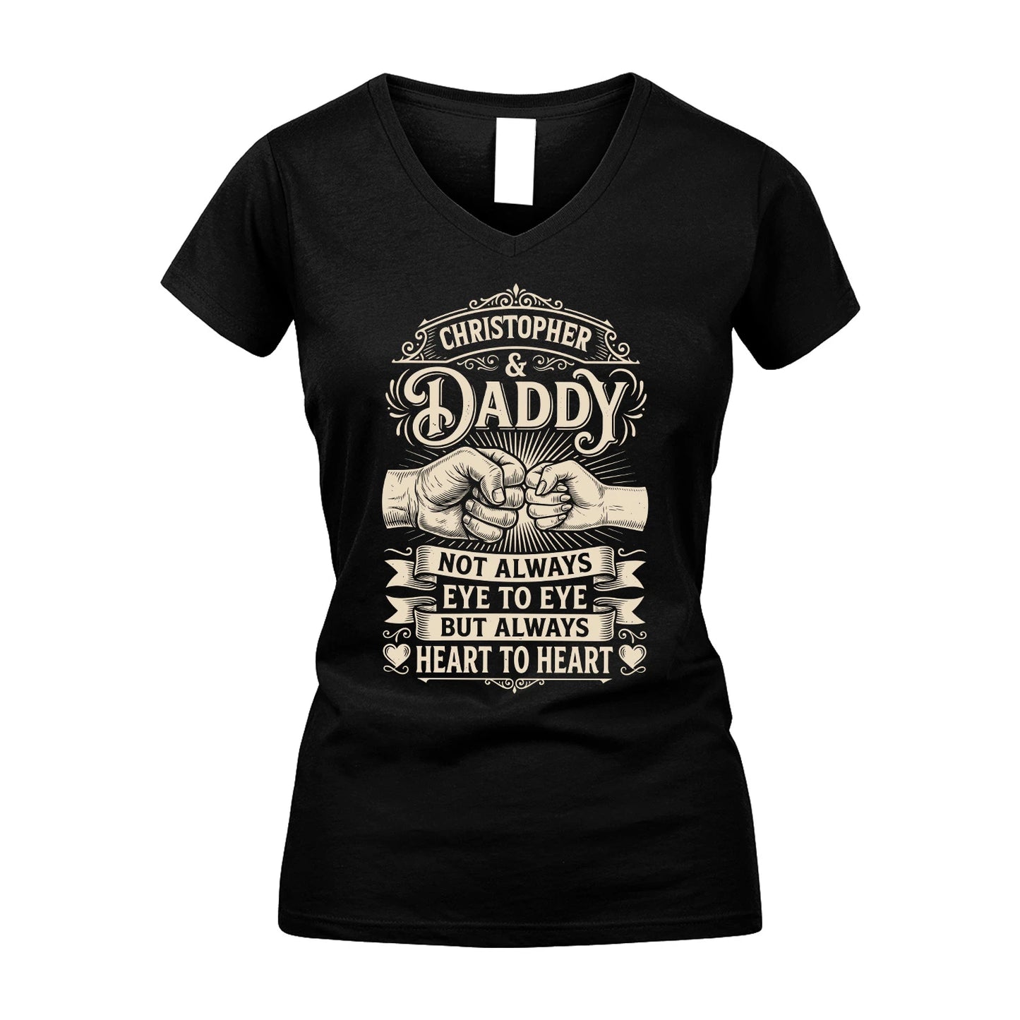 CHRISTOPHER 13K1-543 Daddy Not Always Eye to Eye But Always Heart to Heart