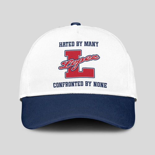 Hated By Many Confronted By None Sporty Cap LOPEZ 13K1 C45PF