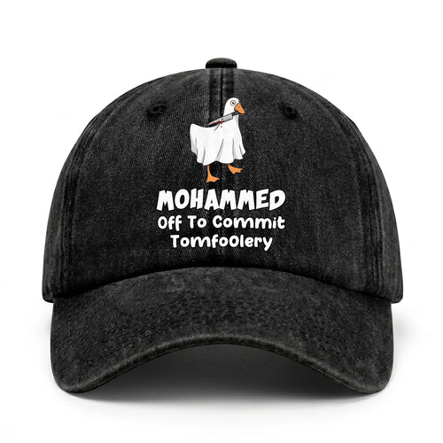 Off To Commit Tomfoolery Funny Goose Washed Cap MOHAMMED 13K1 C131PF
