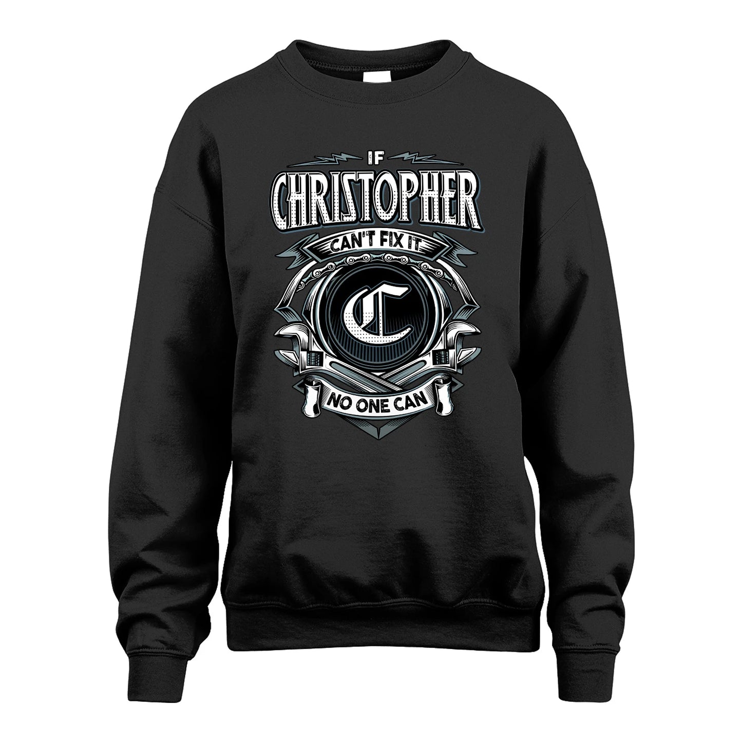 CHRISTOPHER 13K1-510 Personalized  "Can’t Fix It No One Can"
