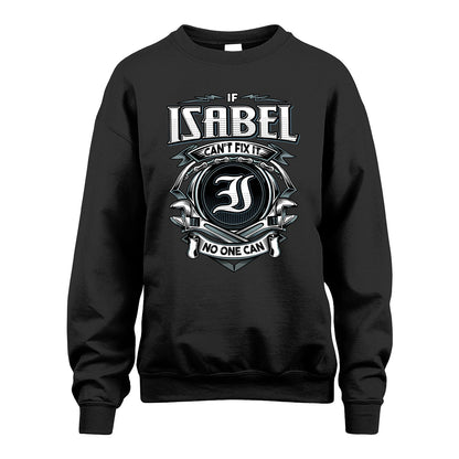 ISABEL 13K1-510 Personalized  "Can’t Fix It No One Can"