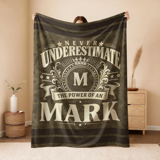 Never Underestimate The Power Of A Name Olive Green Army Fleece Blanket MARK 13K1 BK46