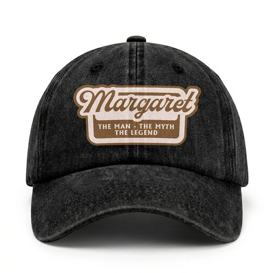 The Man - The Myth - The Legend MARGARET 13K C29PF