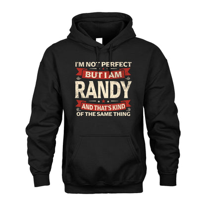 RANDY 13K1-566 I'm Not Perfect But I Am...