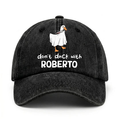 Don't Duck With Your Name Funny Washed Cap ROBERTO 13K1 C129PF