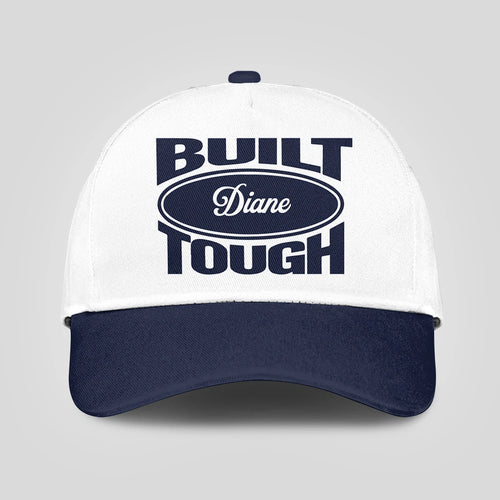 Built Your Name Tough Slogan Blue And White Cap DIANE 13K1 C95PF