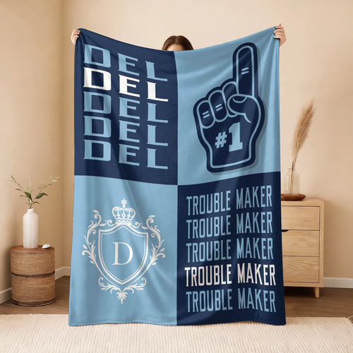 Trouble Maker Funny Blue Fleece Blanket DEL 13K1 BK21
