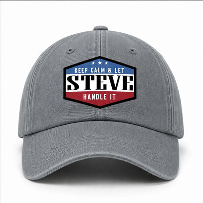 Keep Calm & Let Your Name Handle It Washed Cap STEVE 13K1 C87PF