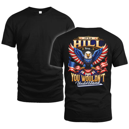 HILL 13K1-522 Personalized "...Thing You Wouldn't Understand"