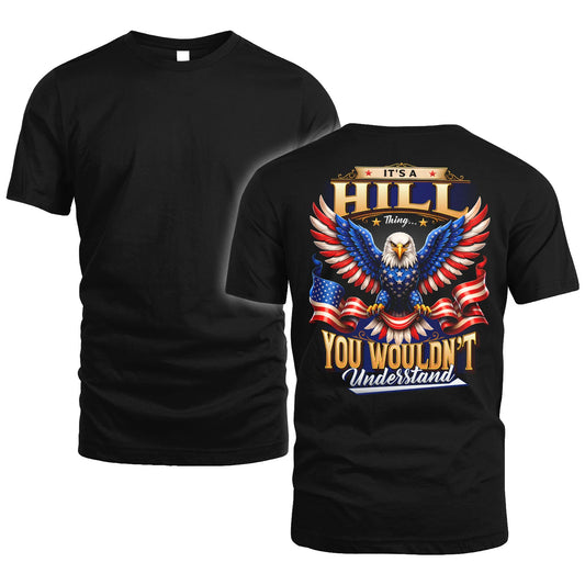 HILL 13K1-522 Personalized "...Thing You Wouldn't Understand"