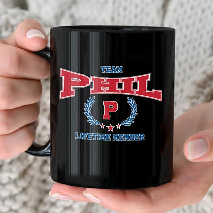 Team Your Name Lifetime Member Sporty Mug PHIL 13K1 MG09
