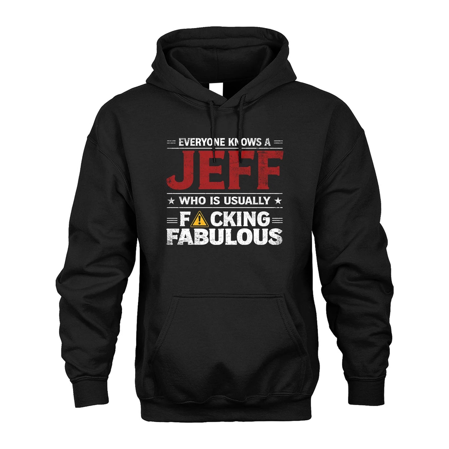 JEFF 13K1-565 Everyone Know A/An Name Who Is Usually...