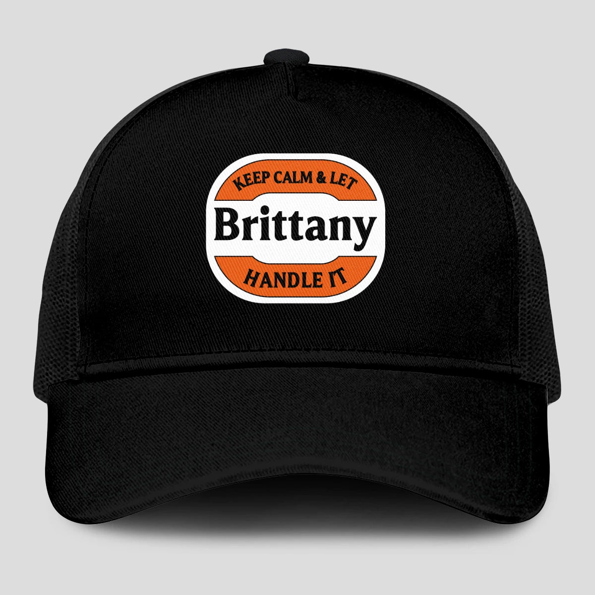 Keep Calm & Let Your Name Handle It Black Mesh Cap BRITTANY 13K1 C199PF