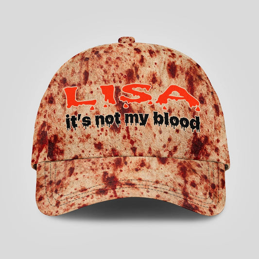 It's Not My Blood Halloween Cap LISA 13K1 C70PF